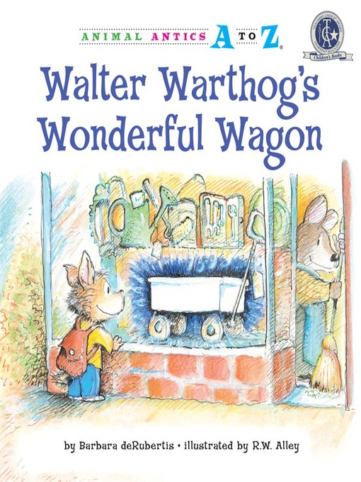 Title details for Walter Warthog's Wonderful Wagon by Barbara deRubertis - Available